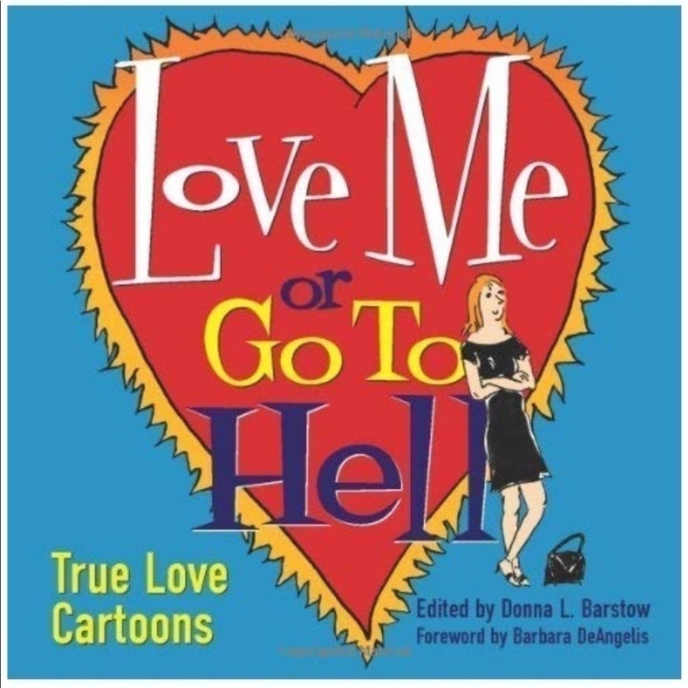 𝅺Love Me or Go To Hell: True Love Cartoons book